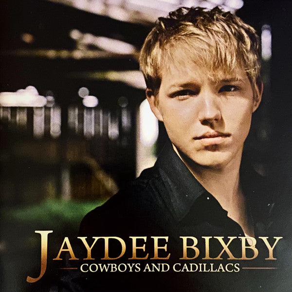 BIXBY, JAYDEE - COWBOYS & CADILLACS