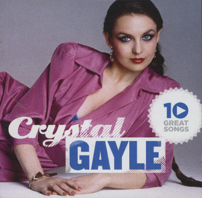 GAYLE, CRYSTAL - 10 GREAT SONGS
