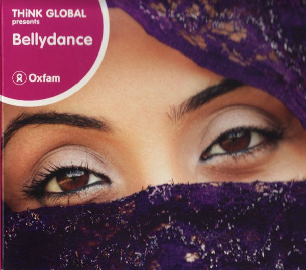 VARIOUS - THINK GLOBAL: BELLYDANCE