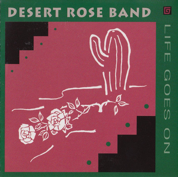 DESERT ROSE BAND - LIFE GOES ON