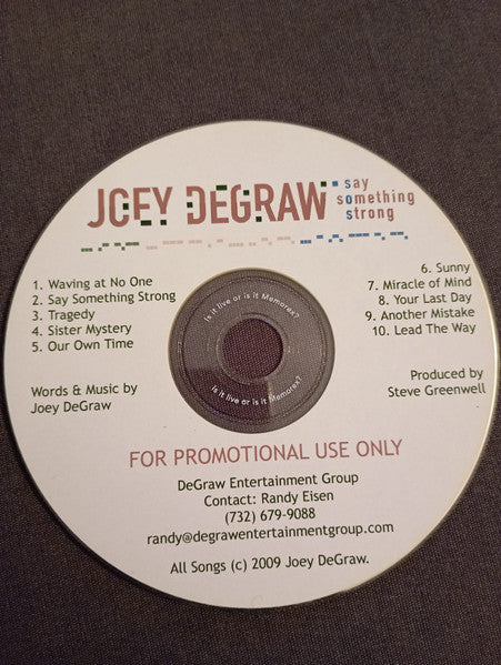 DEGRAW, JOEY - SAY SOMETHING STRONG