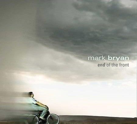 BRYAN, MARK - END OF THE FRONT