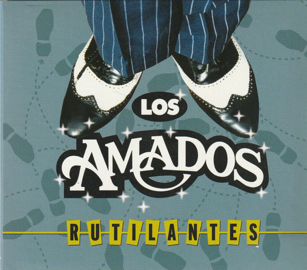LOS AMADOS - RUTILLANTES (LATIN)