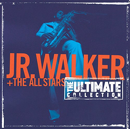 WALKER, JR. & THE ALL-STARS - ULTIMATE COLLECTION