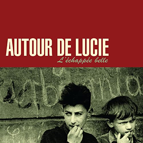 AUTOUR DE LUCIE - L'ÉCHAPéE BELLE (DARK RED VINYL)