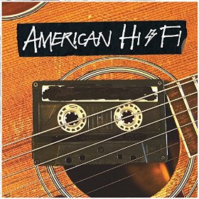 AMERICAN HI-FI - ACOUSTIC