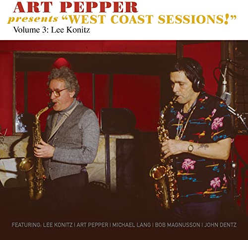 ART PEPPER - ART PEPPER PRESENTS "WEST COAST SESSIONS!" VOLUME 3: LEE KONITZ (CD)