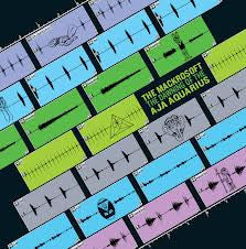 MACKROSOFT - DAWNING OF THE AJA AQUARIUS