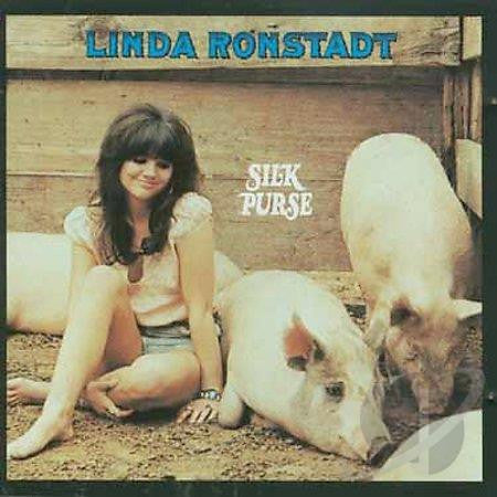 RONSTADT, LINDA - SILK PURSE
