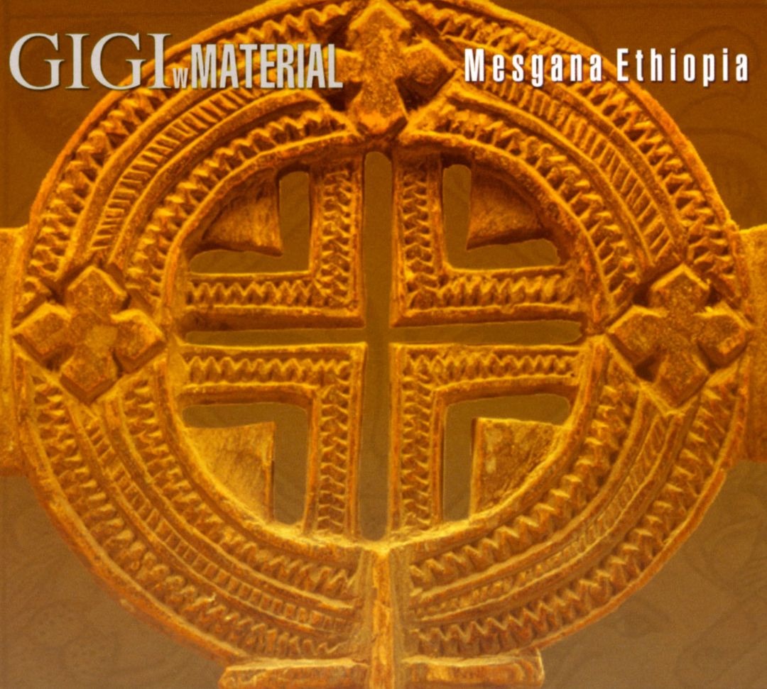 GIGI - MESGANA ETHIOPIA