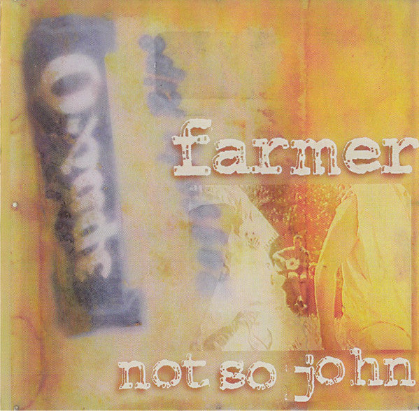 FARMER NOT SO JOHN - ST