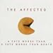 AFFECTED - A FATE WORSE THAN A FATE WORSE THAN DEAT