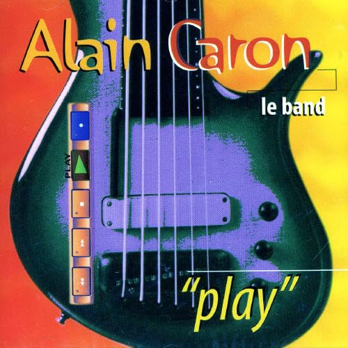 CARON, ALAIN - PLAY
