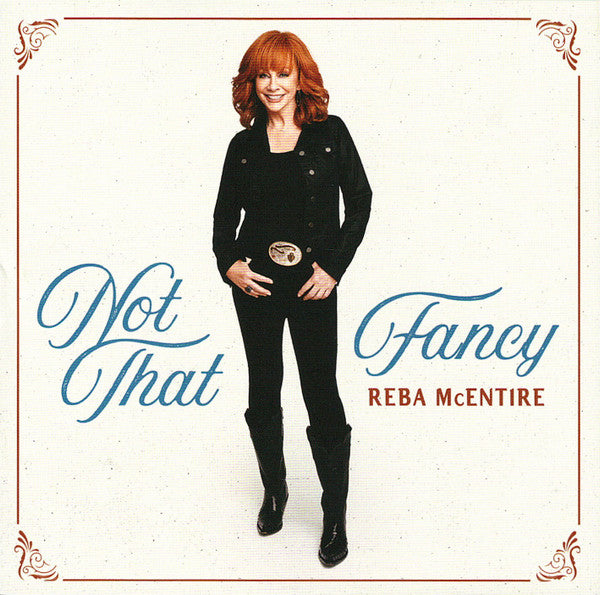 MCENTIRE, REBA - NOT THAT FANCY