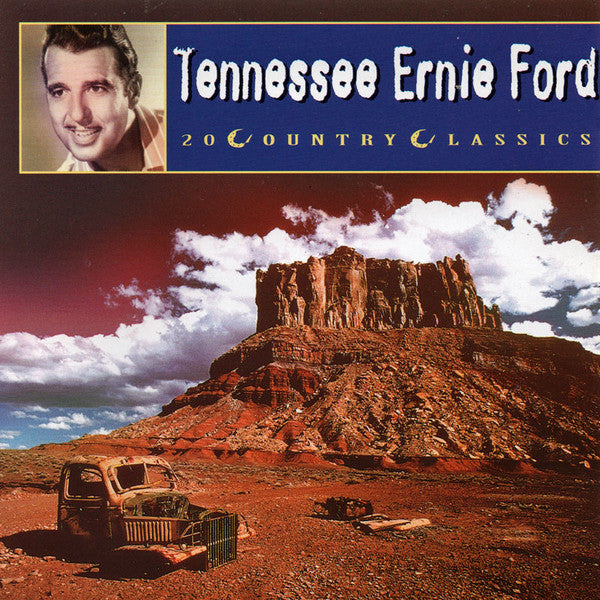 FORD, TENNESSEE ERNIE - 20 COUNTRY CLASSICS