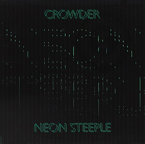 CROWDER - NEON STEEPLE