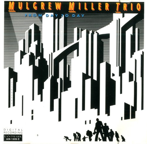 MILLER, MULGREW - FROM DAY TO DAY