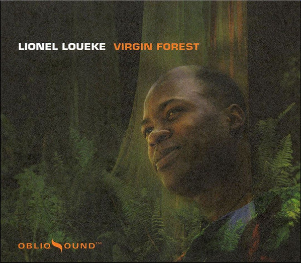 LOUEKE, LIONEL - VIRGIN FOREST