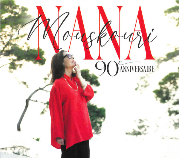 MOUSKOURI, NANA - 90E ANNIVERSARIE (2CDS)