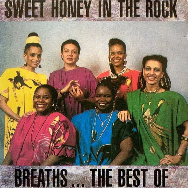 SWEET HONEY IN THE ROCK - BREATHS...THE BEST OF