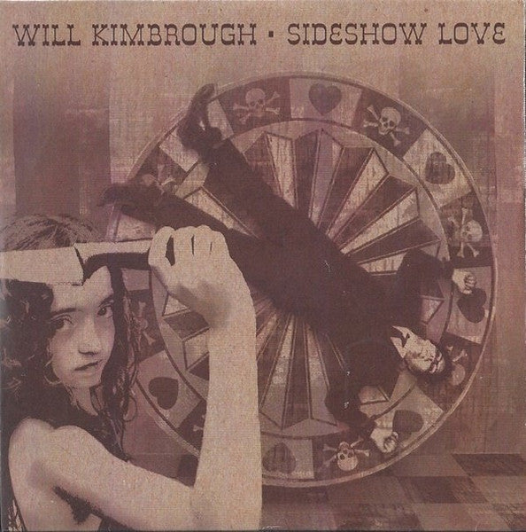 KIMBROUGH, WILL - SIDESHOW LOVE