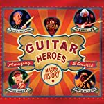 BURTON, JAMES/LEE, ALBERT/GARRETT, AMOS/ - GUITAR HEROES
