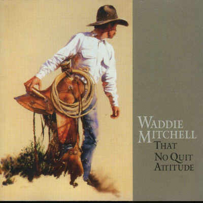 MITCHELL, WADDIE - THAT NO QUIT ATTITUDE