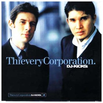 THIEVERY CORPORATION (VARIOUS) - DJ KICKS