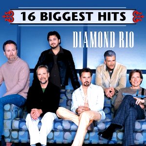 DIAMOND RIO - 16 BIGGEST HITS