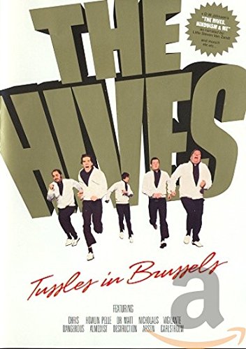 THE HIVES - TUSSLES IN BRUSSEL - LIVE 2004
