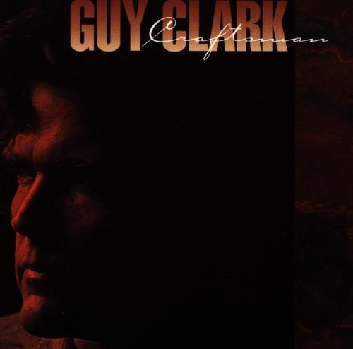 CLARK, GUY - CRAFTSMAN-2 CDS