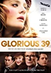 GLORIOUS 39 - DVD