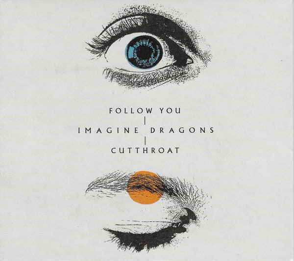 IMAGINE DRAGONS - FOLLOW YOU/CUTTHROAT (CDS)