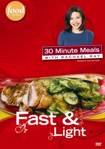 QUICK FIX MEALS WITH RACHEL RAY - DVD-FAST & LIGHT-FOOD NETWORK