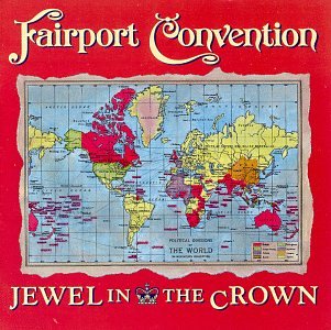 FAIRPORT CONVENTION - JEWEL IN THE CROWN