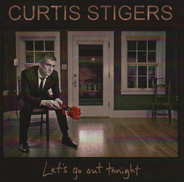 STIGERS, CURTIS - LET'S GO OUT TONIGHT