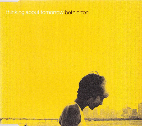 ORTON, BETH - THINKING ABOUT TOMORROW (CDS)