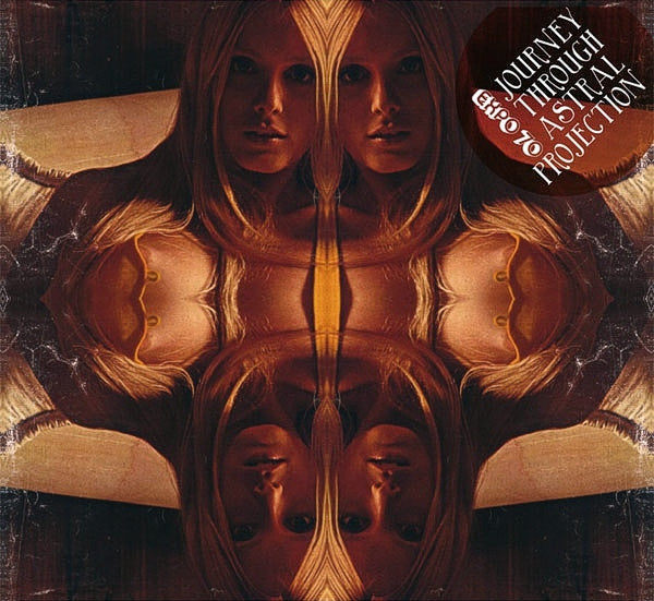 EXPO 70 - JOURNEY THROUGH ASTRAL PROJECT