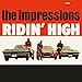 THE IMPRESSIONS - RIDIN' HIGH (VINYL)