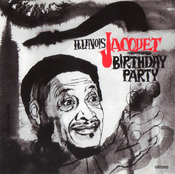 JACQUET, ILLINOIS - BIRTHDAY PARTY (24K GOLD CD)