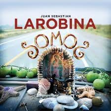 LAROBINA, JUAN SEBASTIAN - SOMOS