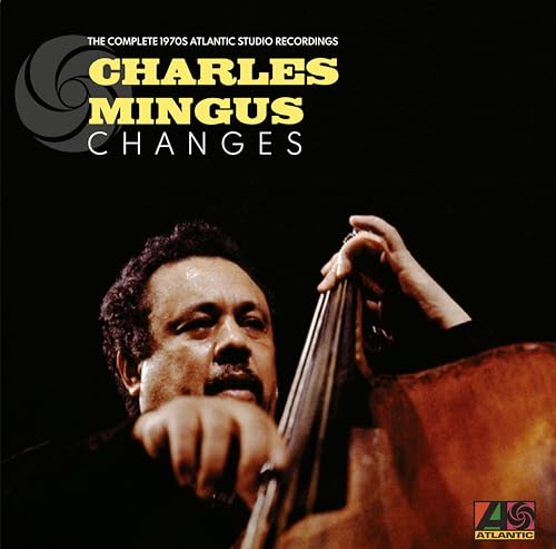 CHARLES MINGUS - CHANGES: THE COMPLETE 1970S ATLANTIC STUDIO RECORDINGS (CD)