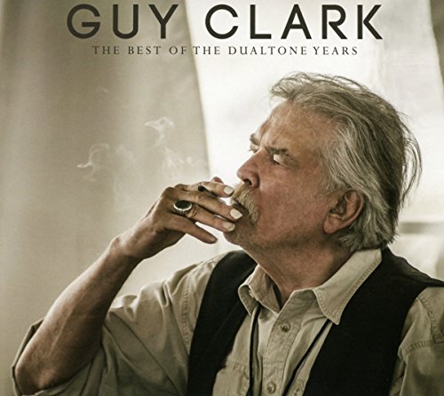 CLARK, GUY - BEST OF THE DUALTONE