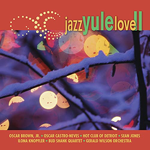 JAZZ YULE LOVE - JAZZ YULE LOVE, VOL. 2 (CD)