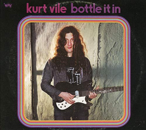 KURT VILE - BOTTLE IT IN