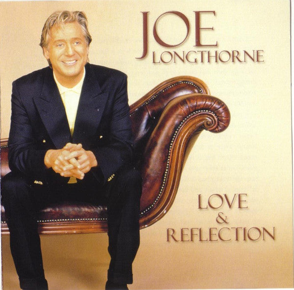 LONGTHORNE, JOE - LOVE & REFLECTION