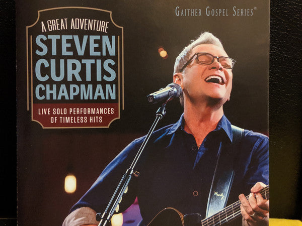 CHAPMAN, STEVEN CURTIS - A GREAT ADVENTURE