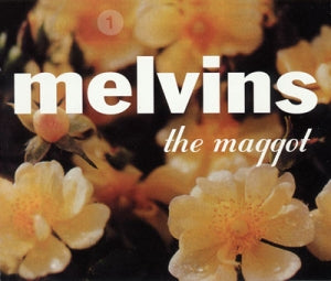 MELVINS - MAGGOT