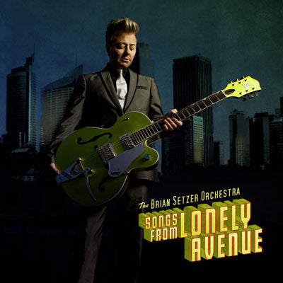 Brian Setzer Orchestra - Songs From Lonely Avenue (Used LP)