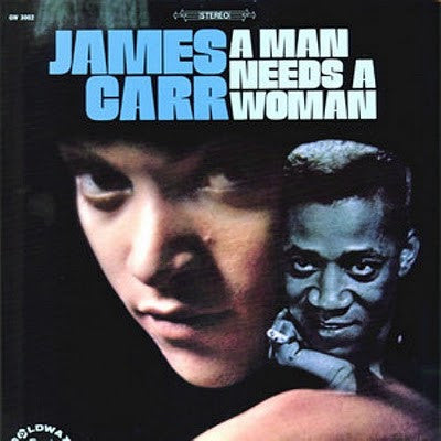 CARR, JAMES - A MAN NEEDS A WOMAN (24 TRACK IMPORT)